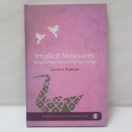 Implicit Measures for Social and Personality Psychology
