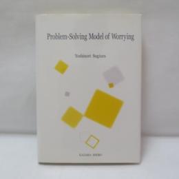 Problem-Solving Model of Worrying