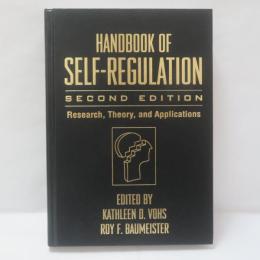  Handbook of Self-Regulation: Research, Theory, and Applications (Second Edition)