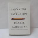 Thinking, Fast and Slow