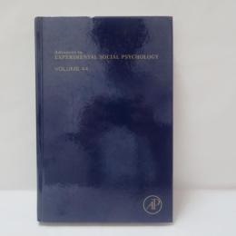 Advances in Experimental Social Psychology, Volume 44