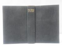 Die Bibel... nach der Übersetzung Martin Luthers