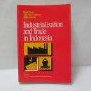 Industrialisation and Trade in Indonesia