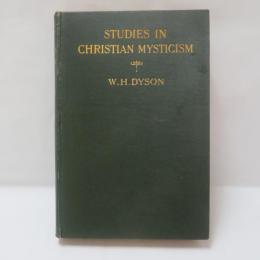 Studies in Christian Mysticism　