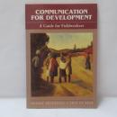 Communication for Development: A Guide for Fieldworkers