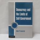 Democracy and the Limits of Self-Government