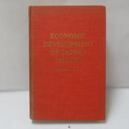 ECONOMIC DEVELOPMENT OF TAIWAN
1865-1970