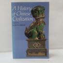 A History of Chinese Civilization