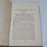  PRIMITIVE RITUAL AND BELIEF, AN ANTHROPOLOGICAL ESSAY