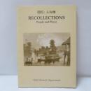 Recollections: People and Places　　回忆:人与地