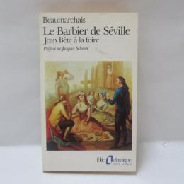 Le barbier de Seville/Jean Bete a la foire