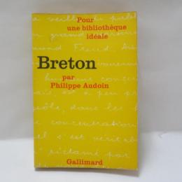 Breton　Pour une bibliothèque idéale