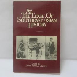 At the Edge of Southeast Asian History