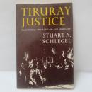 Tiruray Justice: Traditional Tiruray Law and Morality
