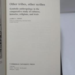 Other tribes, other scribes
Symbolic anthropology in the comparative study of cultures, histories, religions, and texts