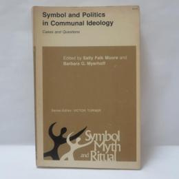 Symbol and Politics in Communal Ideology: Cases and Questions