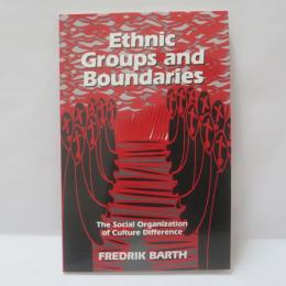 Ethnic Groups and Boundaries: The Social Organization of Culture Difference