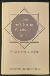 Idea and ACT in Elizabethan Fiction 