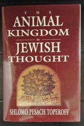 The Animal Kingdom in Jewish Thought