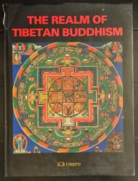 THE REALM OF TIBETAN BUDDHISM