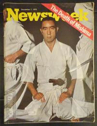 Ｎｅｗｓｗｅｅｋ　(英語版)  三島由紀夫　1970.12.7
