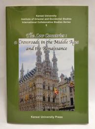 The low countries : a crossroads in the Middle Ages and the Renaissance