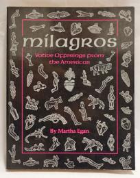 Milagros: Votive Offerings from the Americans 