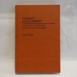 Taiwan's Development: Implications for Contending Political Economy Paradigms