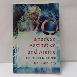 Japanese Aesthetics and Anime: The Influence of Tradition 