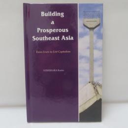 Building a Prosperous Southeast Asia 