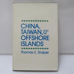 China, Taiwan and the Offshore Islands