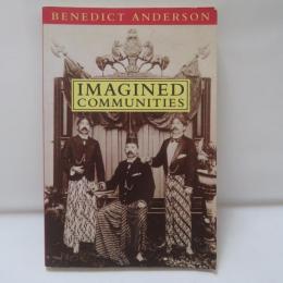 Imagined Communities: Reflections on the Origin and Spread of Nationalism