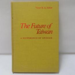 The Future of Taiwan: A Difference of Opinions