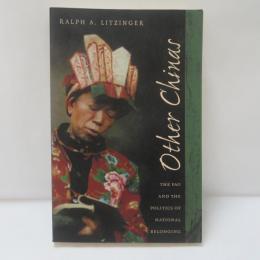 Other Chinas: The Yao and the Politics of National Belonging