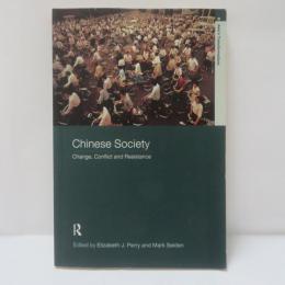 Chinese Society: Change, Conflict and Resistance
