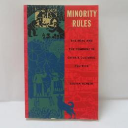 Minority Rules: The Miao and the Feminine in China's Cultural Politics