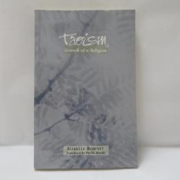 Taoism: Growth of a Religion 