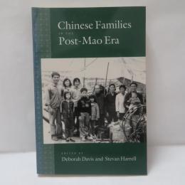 Chinese Families in the Post-Mao Era