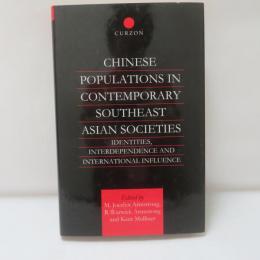 Chinese Populations in Contemporary Southeast Asian Societies