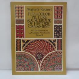 Full-Color Picture Sourcebook of Historic Ornament: All 120 Plates from "L'Ornement Polychrome," Series II 