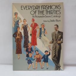 everyday fashions of the thirties as pictured in sears catalogs