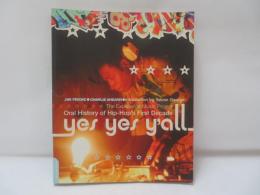 yes yes y'all oral history of hip-hop's first decade