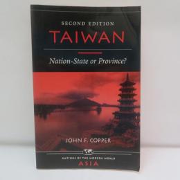 Taiwan: Nation-state Or Province? 
