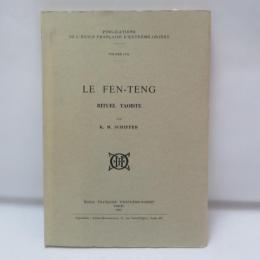 LE FEN-TENG : RITUEL TAOISTE / PAR K. M. SCHIPPER