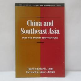 China and Southeast Asia: Into the Twenty-First Century