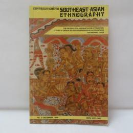 Contributions to Southeast Asian Ethnography : Studies of Religions and Worldviews