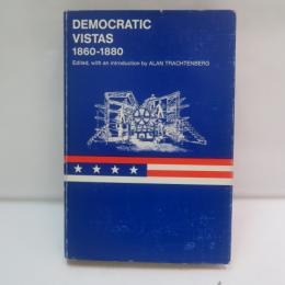 Democratic vistas 1860-1880