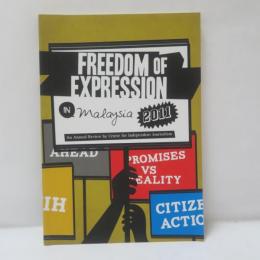 Freedom of expression in Malaysia 2011 : an annual review by Centre for Independent Journalism
