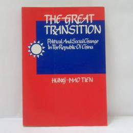 The Great Transition: Political and Social Change in the Republic of China