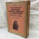 A Collection of Nagasaki colour prints and paintings　and paintings